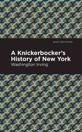 A Knickerbocker's History of New York