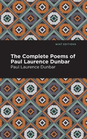 The Complete Poems of Paul Laurence Dunbar