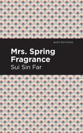 Mrs. Spring Fragrance