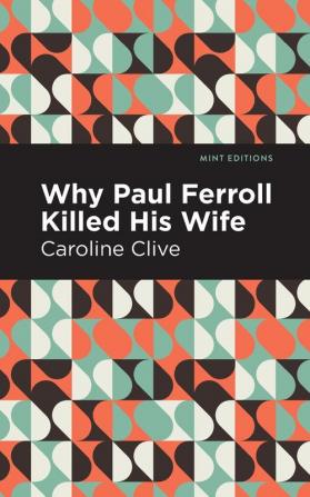 Why Paul Ferroll Killed his Wife