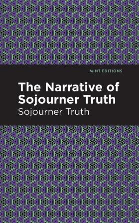 The Narrative of Sojourner Truth