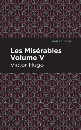 Les Miserables Volume V