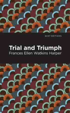 Trial and Triumph