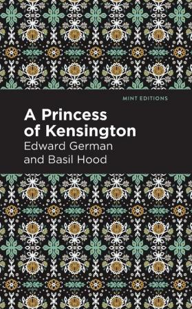 A Princess of Kensington