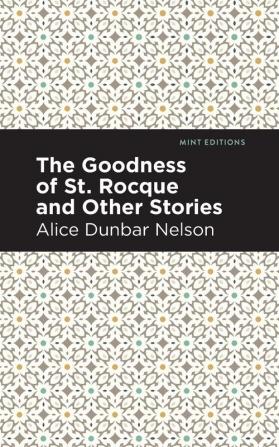 The Goodness of St. Rocque and Other Stories