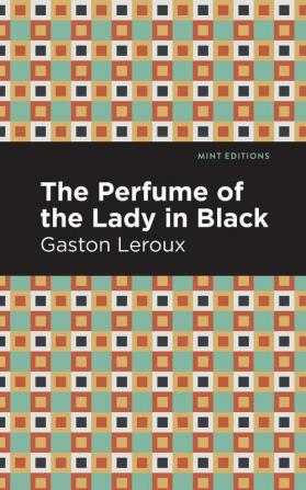 The Perfume of the Lady in Black