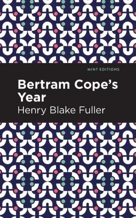 Betram Cope's Year