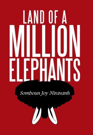 Land of a Million Elephants