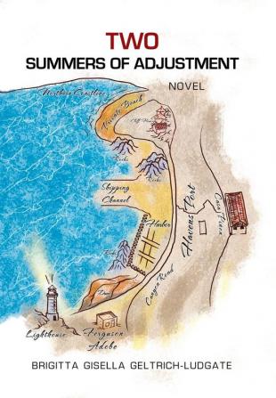 Two Summers of Adjustment: Novel