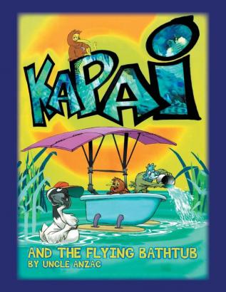 Kapai and the Flying Bathtub