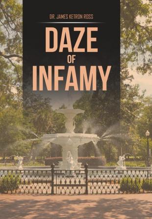 Daze of Infamy