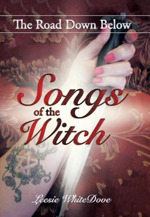 Songs of the Witch: The Road Down Below