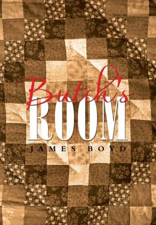 Butch's Room