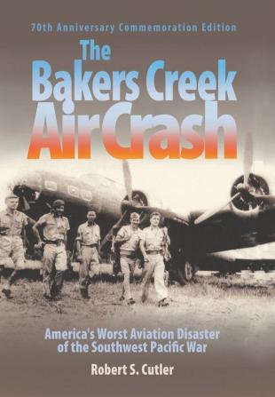 The Bakers Creek Air Crash: America's Worst Aviation Disaster