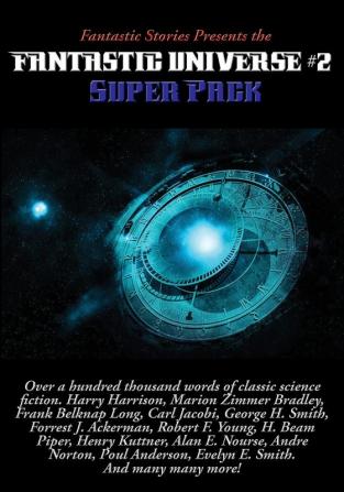 Fantastic Stories Presents the Fantastic Universe Super Pack #2: 25 (Positronic Super Pack)