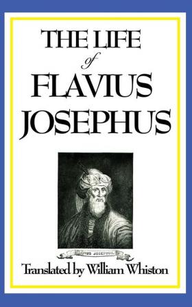 The Life of Flavius Josephus