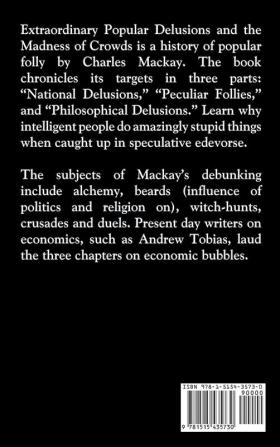 Extraordinary Popular Delusions and the Madness of Crowds