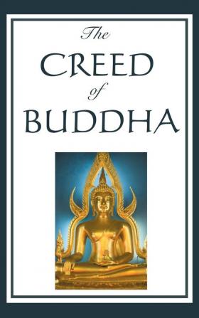 The Creed of Buddha