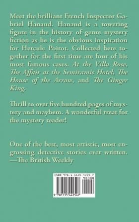 Inspector Gabriel Hanaud Super Pack: At the Villa Rose The Affair at the Semiramis Hotel The House of the Arrow and The Ginger King: 39 (Positronic Super Pack)