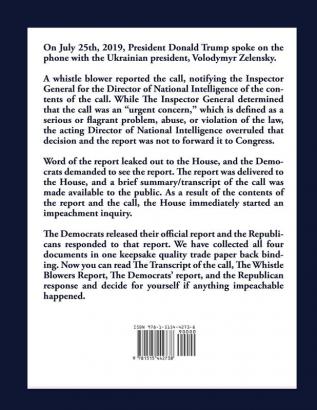 The Impeachment Papers: Summary Transcript of Donald Trump's Phone Conversation with Volodymyr Zelensky; Whistleblower Complaint Against President ... The Trump-Ukraine Impeachment Inquiry Report