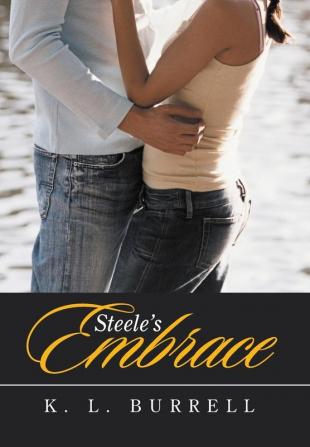 Steele's Embrace