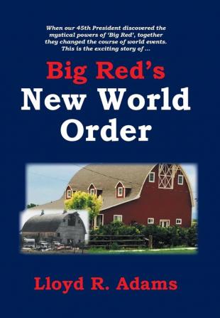 Big Red's New World Order