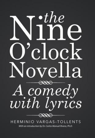 The Nine O'clock Novella