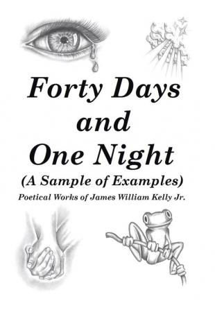 Forty Days and One Night