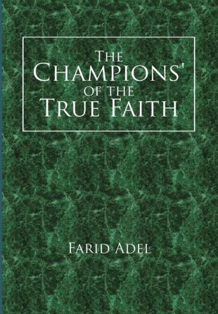 The Champions' of the True Faith