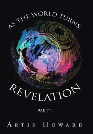 As the World Turns Revelation