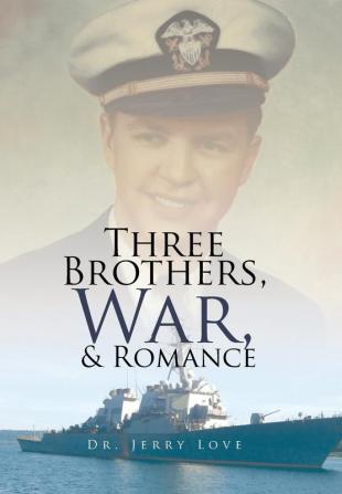 Three Brothers War & Romance