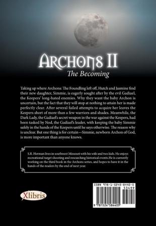 Archons II: The Becoming