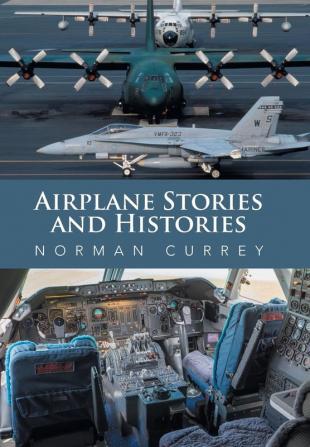 Airplane Stories and Histories