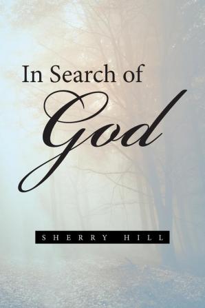 In Search of God