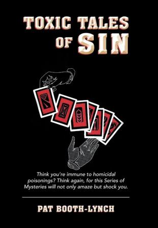 Toxic Tales of Sin