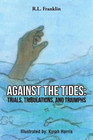 Against the Tides