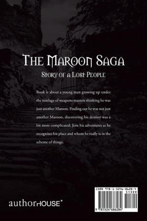 The Maroon Saga