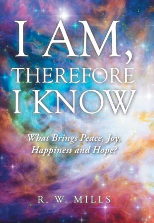 I Am Therefore I Know