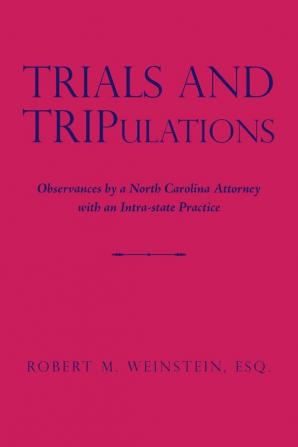 Trials  and  TRIPulations