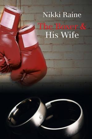 The Boxer & His Wife