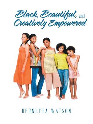 Black Beautiful and Creatively Empowered