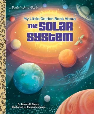 My Little Golden Book About the Solar System