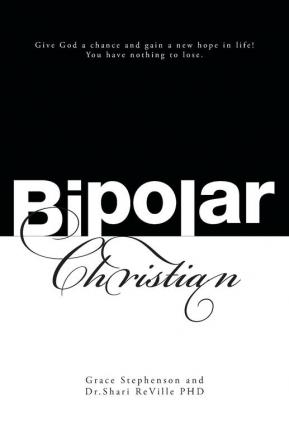 Bipolar Christian