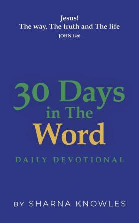 30 Days in the Word: Daily Devotional