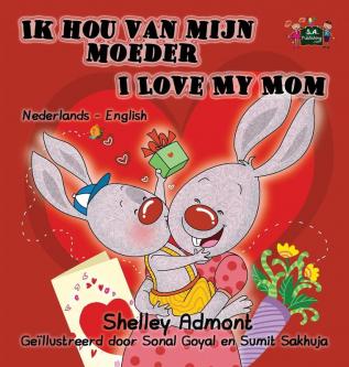 Ik hou van mijn moeder I Love My Mom