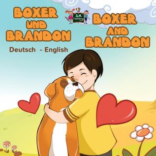 Boxer und Brandon Boxer and Brandon: German English Bilingual Edition (German English Bilingual Collection)