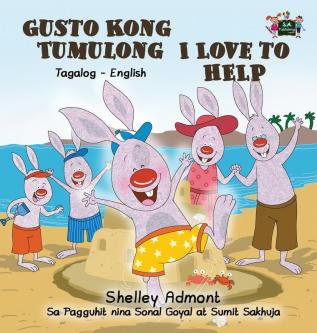 I Love to Help: Tagalog English Bilingual Edition (Tagalog English Bilingual Collection)