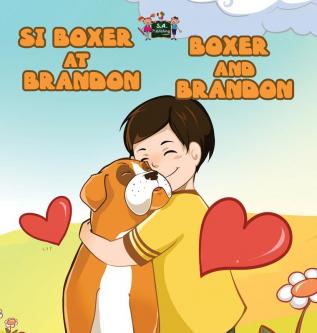 Boxer and Brandon: Tagalog English Bilingual Edition (Tagalog English Bilingual Collection)