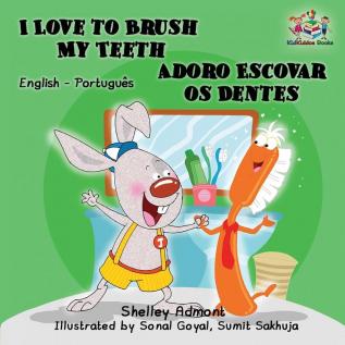 I Love to Brush My Teeth (English Portuguese Bilingual Book - Brazilian) (English Portuguese Bilingual Collection)