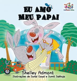 Eu Amo Meu Papai (Portuguese Bedtime Collection)